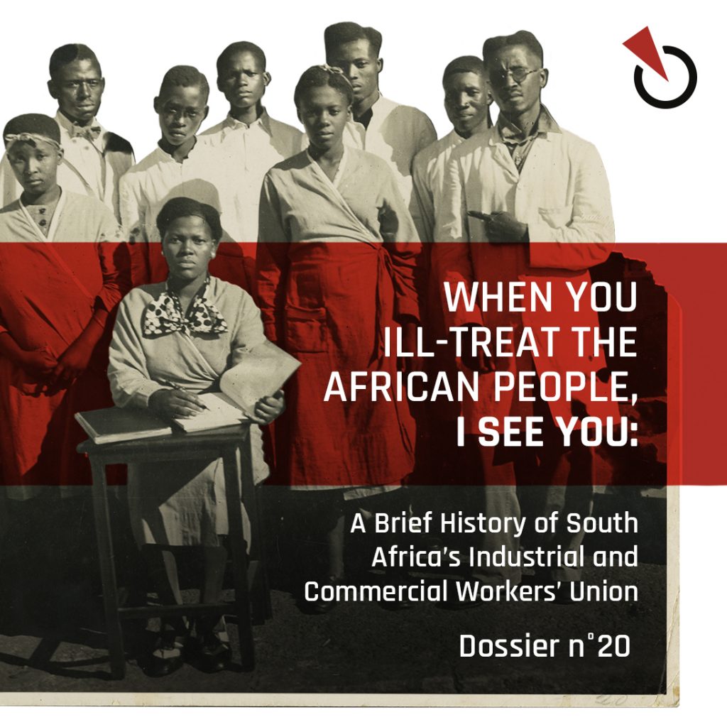 A Brief History of South Africa’s Industrial and Commercial Workers