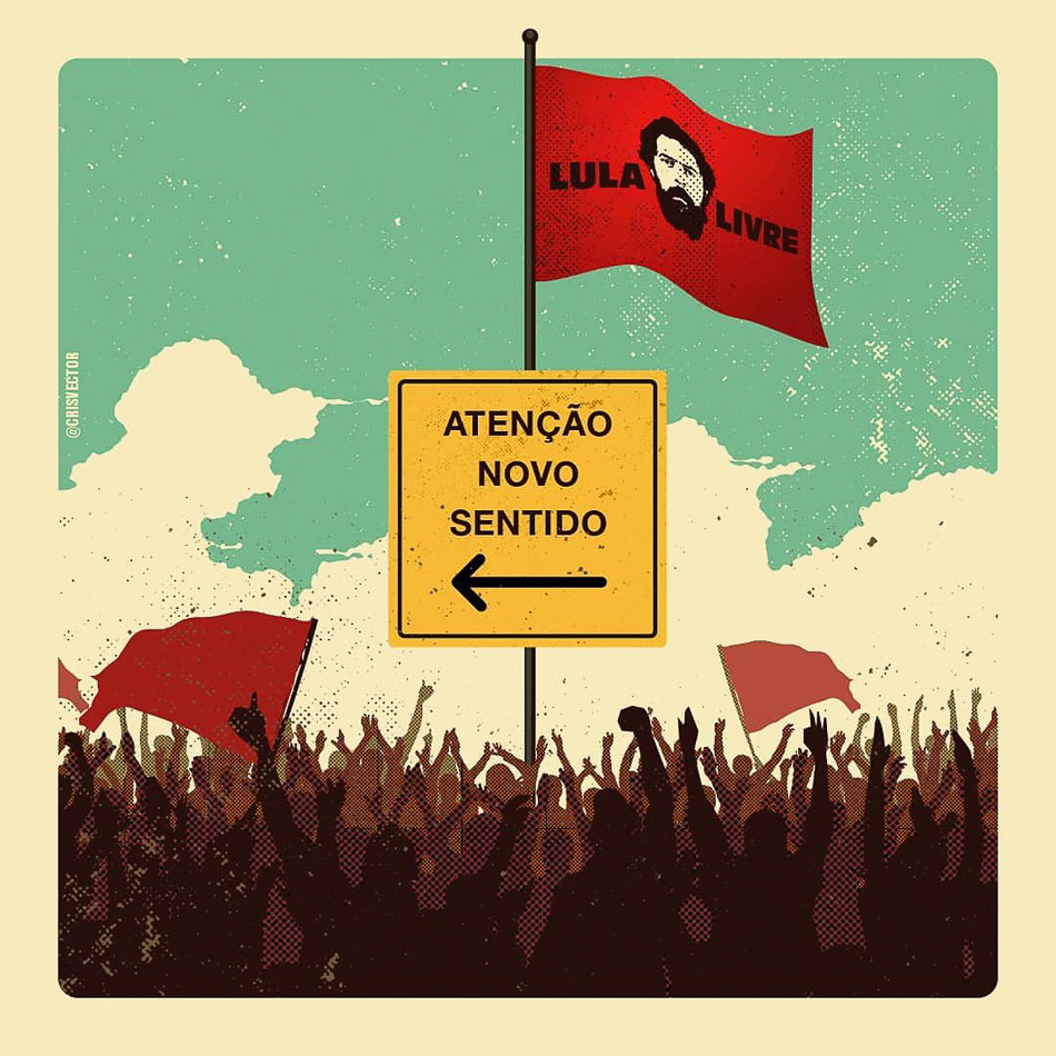 ‘Attention: new direction’. Lula’s renewed eligibility to run for president, which had been taken away in 2018, has the potential to change the entire political scenario in Brazil. Cristiano Siqueira (@crisvector) / Design Ativista / 2019