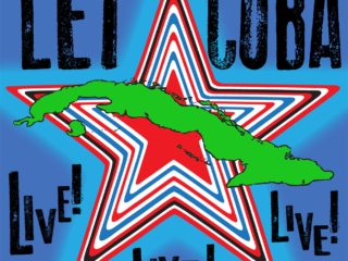 Let Cuba Live Exhibition